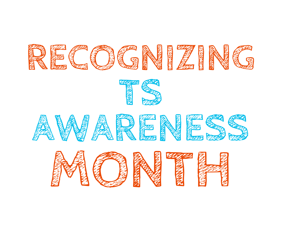 recognizing TS awareness month